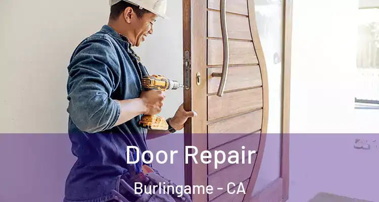 Door Repair Burlingame - CA