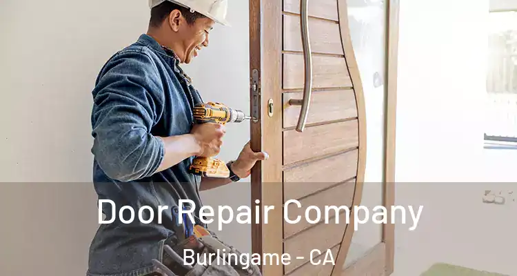  Door Repair Company Burlingame - CA